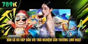 Bắn Cá H5