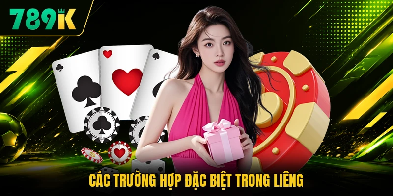 Các trường hợp đặc biệt trong Liêng