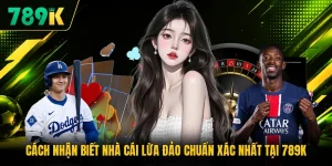 Cách Nhận Biết Nhà Cái Lừa Đảo