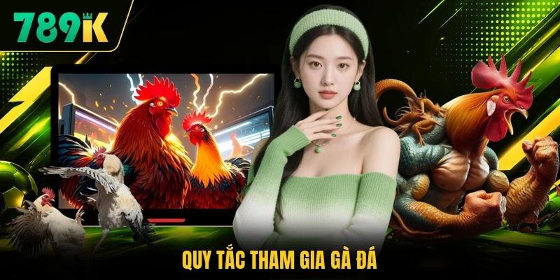 Quy tắc tham gia gà đá